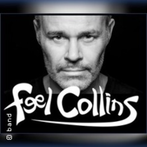 Feel Collins - The Music of Phil Collins & Genesis - NRNBERG - 28.08.2026 19:30