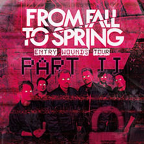 From Fall To Spring - Entry Wounds Tour Part II - Aschaffenburg - 21.03.2026 19:00