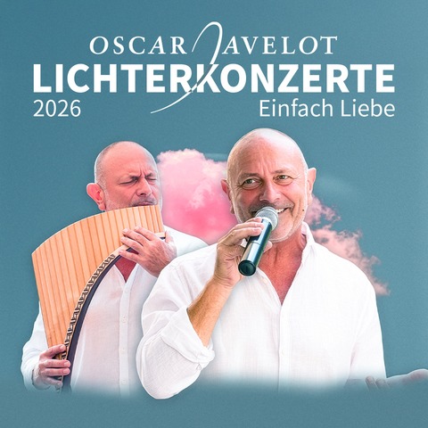 Lichterkonzert mit Oscar Javelot - Einfach Liebe - Bahlingen - 18.01.2026 18:00
