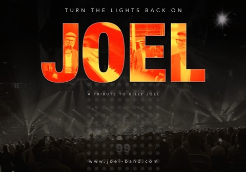 JOEL - The Tribute to Billy Joel - Turn the Lights back on - Bad Orb - 10.04.2027 20:00