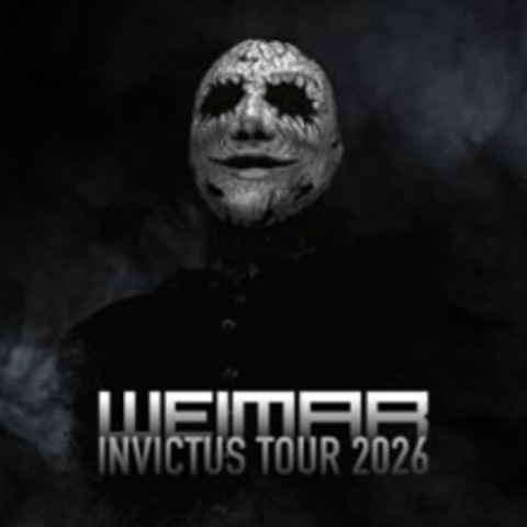 Weimar - Invictus Tour Part II - SAARBR�CKEN - 12.09.2026 19:30