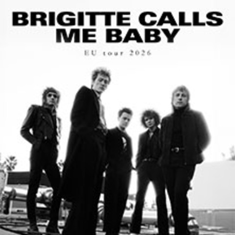Brigitte Calls Me Baby - WIEN - 25.03.2026 20:00