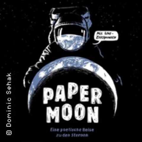 Paper Moon - Eine poetische Reise zu den Sternen - Live-Zeichnungen - Finsterwalde - 11.09.2026 20:00