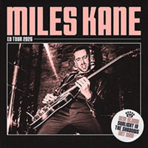 Miles Kane - M�nchen - 25.02.2026 20:00