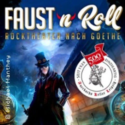 Faust�n�Roll - Rocktheater Nach Goethe - KURORT RATHEN - 14.06.2026 19:00
