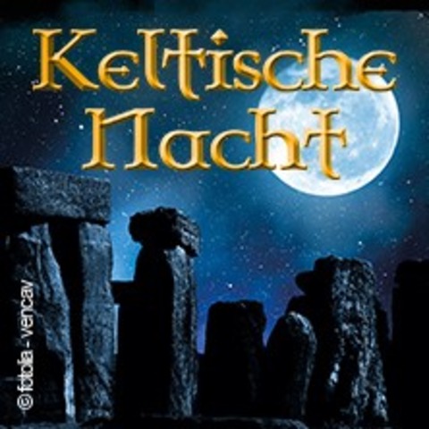 Keltische Nacht - LEIPZIG - 17.10.2026 19:00