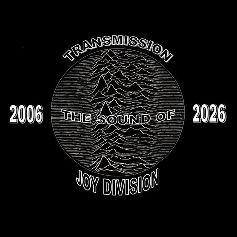 Transmission - The Sound of Joy Division - „20th Anniversary Tour 2026“ - R�sselsheim am Main - 17.01.2026 20:00