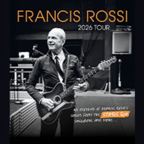 An Evening With Francis Rossi - Songbook Tour 2026 - Stuttgart - 14.05.2026 19:30