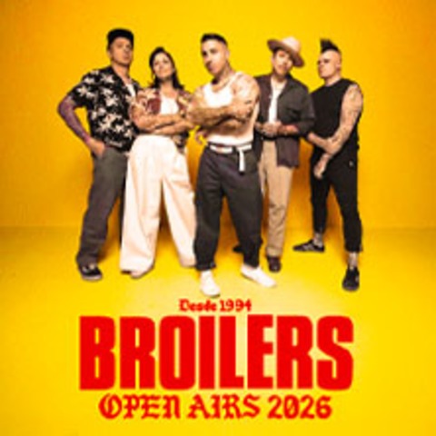 Broilers - Zusatzshow | Open Airs 2026 - Zürich - 11.09.2026 20:00 Broilers - Zusatzshow | Open Airs 2026 - Zürich - 11.09.2026 20:00