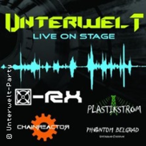 Unterwelt live on stage- das dark electro/industrial/ techno festival - MNCHEN - 27.06.2026 18:30