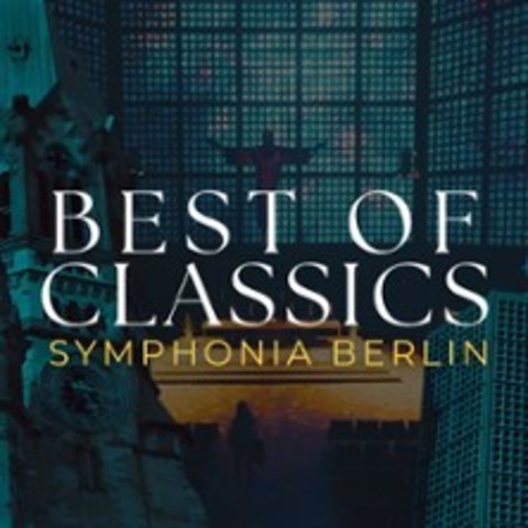 Best Of Classics - Neujahrskonzert - Berlin - 07.01.2026 20:00