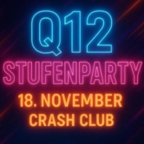 Q12 Stufenparty - MNCHEN - 18.11.2025 20:00