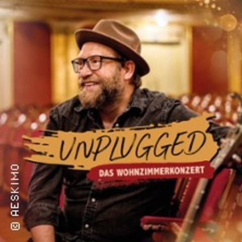 Gregor Meyle & Band - Unplugged - Das Wohnzimmerkonzert - Ingelheim am Rhein - 20.11.2026 20:00