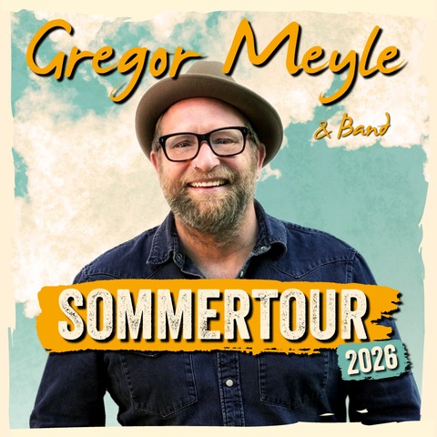 Gregor Meyle Sommerkonzert - Tour 2026 - Leipzig - 29.08.2026 19:30