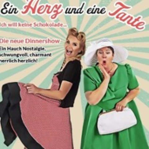 Ein Herz & eine Tante - Dinnershow - SCHOTTEN - 14.02.2026 19:00