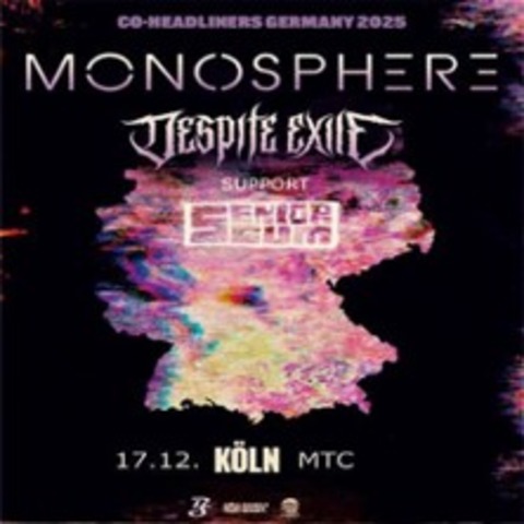 Monosphere + Despite Exile &#8211; Co-Headliners 2025 - MNCHEN - 16.12.2025 20:00