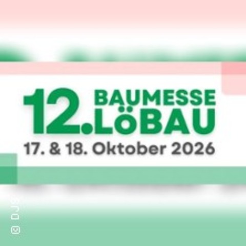 Baumesse L�bau 2026 - L�bau - 17.10.2026 10:00