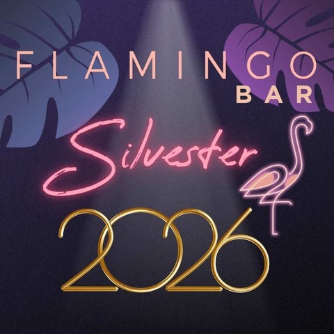 FLAMINGO Silvester Ludwigsfelde - So startet Ludwigsfelde ins neue Jahr - Ludwigsfelde - 31.12.2025 19:00