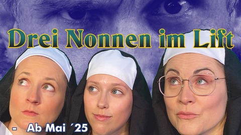 Drei Nonnen im Lift - Hofheim am Taunus - 13.03.2026 20:00