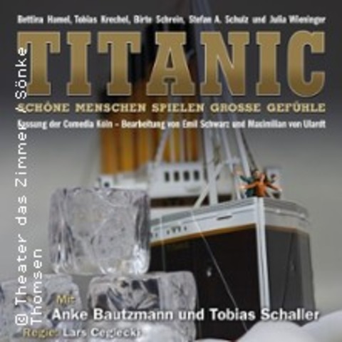 Titanic - schne Menschen spielen groe Gefhle - HAMBURG - 20.12.2025 20:00