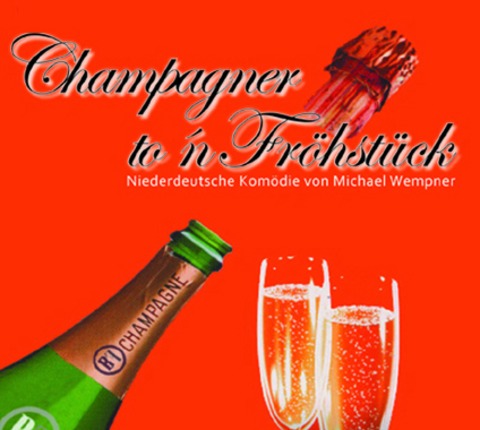 Champagner to�n Fr�hst�ck - Kom�die von Michael Wempner - Flensburg-Harrislee - 07.03.2026 19:00