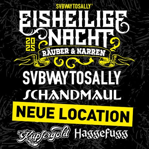 EISHEILIGE NACHT - SUBWAY TO SALLY + SCHANDMAUL + KUPFERGOLD + HAGGEFUGG - Wetzlar - 20.12.2025 19:00