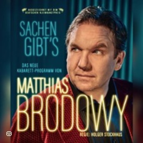 Matthias Brodowy - Sachen gibt’s - NEUSTADT AM R�BENBERGE - 13.02.2026 19:30