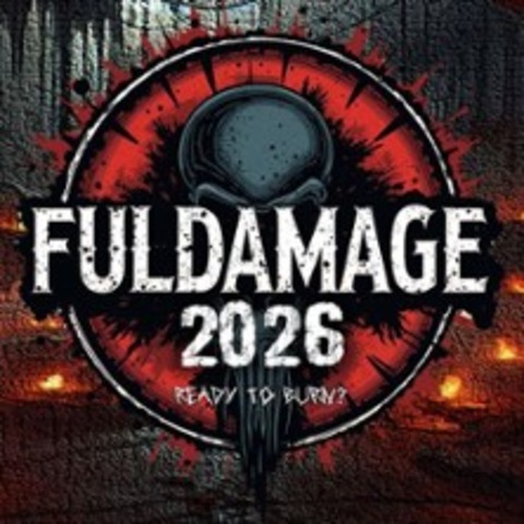 FULDAMAGE Festival 2026 - Fulda - 10.04.2026 20:00