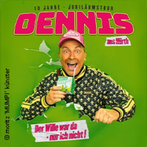 Dennis aus H�rth - Der Wille war da - nur ich nicht! - D�sseldorf - 05.09.2026 20:00