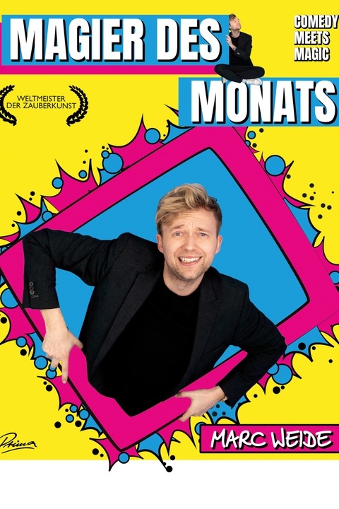 Marc Weide - W�lfersheimer Kleinkunstwoche - Magier des Monats - W�lfersheim - 06.03.2027 20:00