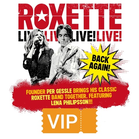 Roxette - VIP Ticket - Live - Back Again - Schwetzingen - 30.07.2026 20:00