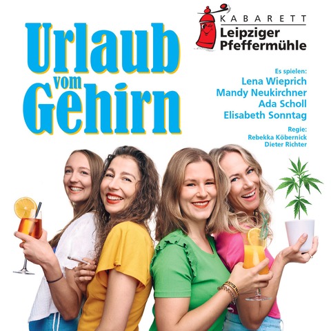 Kabarett Leipziger Pfefferm�hle - „Urlaub vom Gehirn“ - Waren - 13.08.2026 19:30