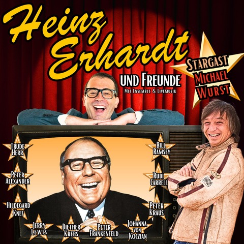 Heinz Erhardt und Freunde / Stargast: Michael Wurst - Bochum - 12.11.2026 20:00