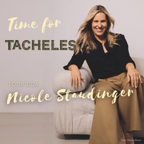 Nicole Staudinger - Time for Tacheles Tour 2026 - Bensheim - 22.10.2026 20:00