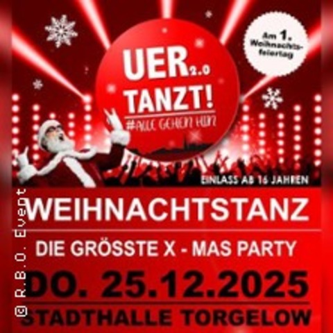 Uer tanzt! #Allegehenhin - TORGELOW - 25.12.2025 22:00