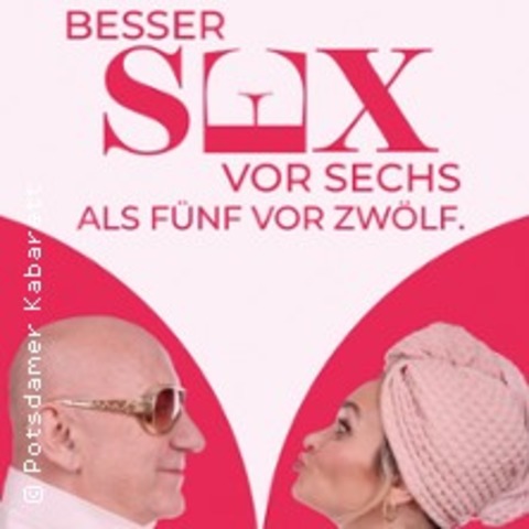 Besser SEX Nach Sechs Als F�nf Vor Zw�lf - LIMBACH-OBERFROHNA - 26.09.2026 19:30