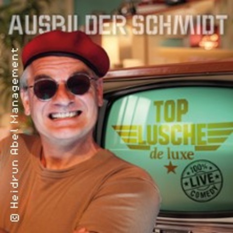Ausbilder Schmidt - Neues Programm - BAUNATAL/KASSEL - 29.04.2027 20:00