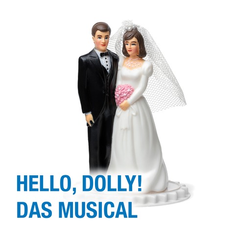 HELLO, DOLLY! - Das Musical - Bad Gandersheim - 09.08.2026 20:00