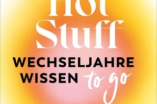 Hot Stuff - Wechseljahre to go