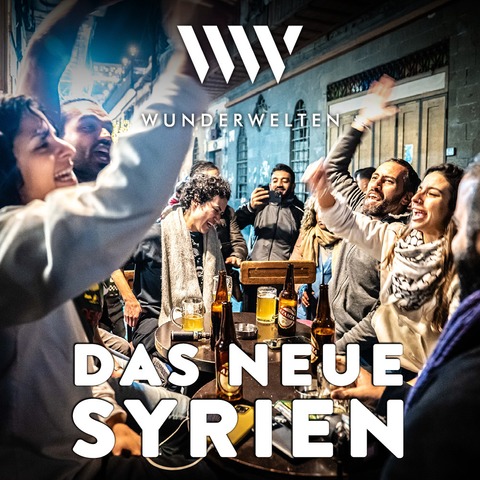 WunderWelten: Das neue Syrien - Friedrichshafen - 06.11.2026 19:30