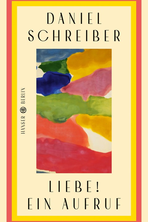 Liebe! Ein Aufruf - Daniel Schreiber - Stuttgart - 11.12.2025 19:30