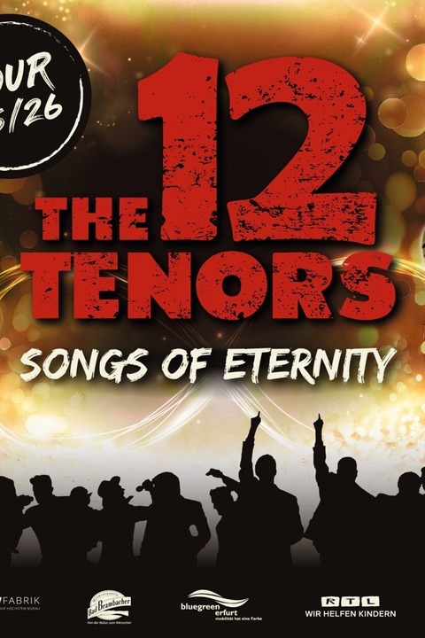 THE 12 TENORS - Songs Of Eternity - Hitzacker - 18.12.2025 20:00