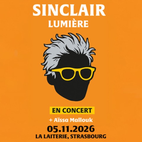 Sinclair + A�ssa Mallouk - Stra�burg - 05.11.2026 20:00