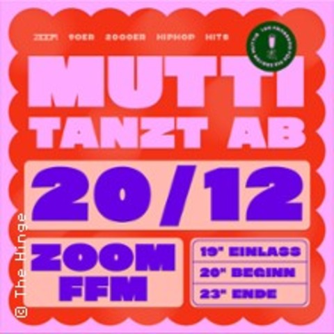 Mutti tanzt ab - Papas welcome - Frankfurt am Main - 20.12.2025 20:00
