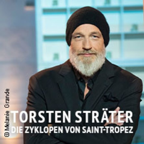 Torsten Str�ter - Die Zyklopen von Saint-Tropez - B�nde - 10.09.2026 20:00