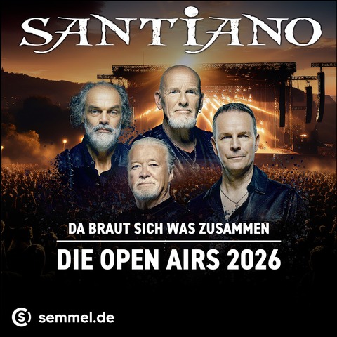 SANTIANO - Da braut sich was zusammen - Goslar - 22.08.2026 20:00