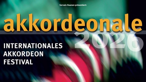 Akkordeonale 2026 - Das internationale Akkordeon-Festival - Dortmund - 09.04.2026 20:00