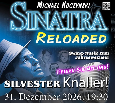 Silvester Knaller 2026 - Frank Sinatra Reloaded - Bad Freienwalde - 31.12.2026 19:30