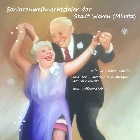 Seniorenweihnachtsfeier der Stadt Waren (Mritz) - fr Seniorinnen und Senioren aus Waren (Mritz) - Waren - 09.12.2025 14:00