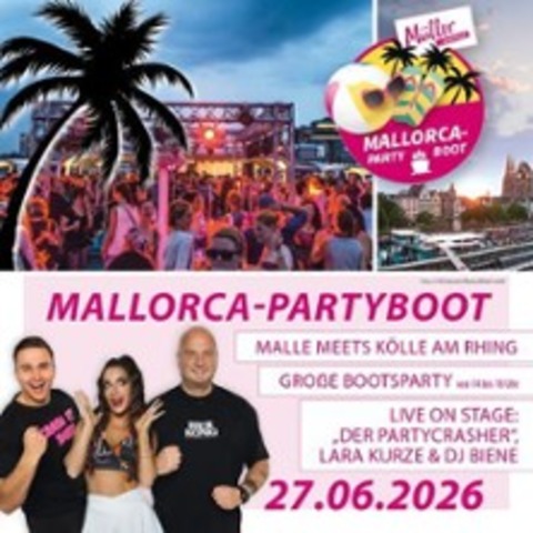 Mallorca-Partyboot - K�LN - 27.06.2026 14:00